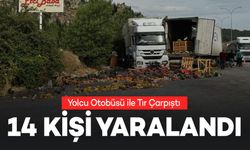 Yolcu Otobüsü ve Tır Çarpıştı: 14 Kişi Yaralandı!