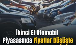 İkinci El Otomobil Piyasasında Fiyatlar Düşüşte