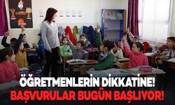 Öğretmenlerin Dikkatine! Başvurular Bugün Başlıyor!