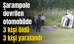 Otomobil şarampole devrildi: 3 ölü 3 yaralı