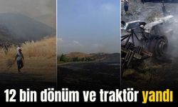Silvan’da çıkan yangın 9 saat sürdü 12 bin dönüm arazi ve traktörler zarar gördü