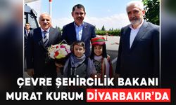 Çevre Şehircilik Bakanı Murat Kurum Diyarbakır’da