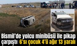 Bismil’de yolcu minibüsü ile pikap çarpıştı: 6’sı çocuk 4’ü ağır 13 yaralı