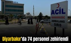 Diyarbakır’da 74 hastane personeli zehirlendi