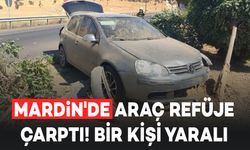 Mardin'de Araç Refüje Çarptı: Bir Kişi Yaralandı
