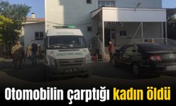 Mardin'de otomobilin çarptığı 78 yaşındaki kadın öldü