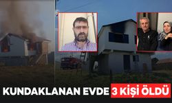 Ateşe verilen evde 3 kişi öldü: 3 gözaltı