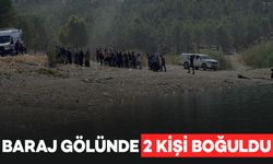 Baraj gölüne giren 2 kişi boğuldu