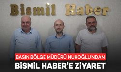 Basın Bölge Müdürü Nuhoğlu’ndan Bismil Haber’e ziyaret