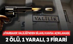 Diyarbakır Valiliği’nden 2 kişinin öldüğü silahlı kavgaya ilişkin açıklama