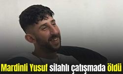 Mardinli genç silahlı çatışmada hayatını kaybetti