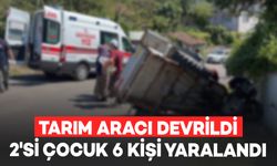 Tarım Aracı Devrildi: 2'si Çocuk 6 Kişi Yaralandı