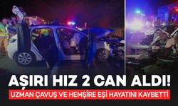 Aşırı Hız 2 Can Aldı! Uzman Çavuş ve Hemşire Eşi Hayatını Kaybetti