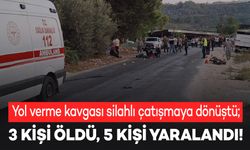 ‘Yol verme meselesi’ yüzünden çıkan silahlı kavgada 3 kişi öldü, 5 kişi yaralandı