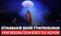 Diyarbakır Şehir Tiyatrosunun Yeni Sezonu Don Kixot İle Açıyor