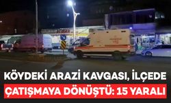 Arazi kavgasında iki köy çatıştı: 2’si ağır 15’in üzerinde yaralı