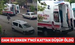 Cam silerken yedinci kattan düşen genç kadın yaşamını yitirdi