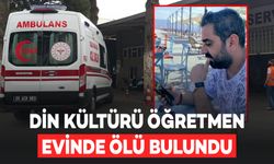 Elazığ’da 3 Gündür Haber Alınamayan Öğretmen Evinde Ölü Bulundu