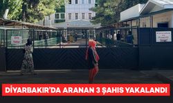 Diyarbakır’da aranan 3 şahıs yakalandı