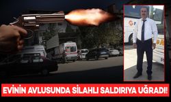 Mardin: Evinin avlusunda silahlı saldırıya uğradı!