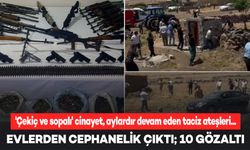 'Çekiç ve sopalı' cinayet, aylardır devam eden taciz ateşleri… Evlerinden cephanelik çıktı; 10 gözaltı