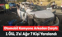 Otomobil Kamyona Arkadan Çarptı: 1 Ölü, 7 Kişi Yaralandı