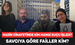 Savcıya göre Narin Güran cinayetinin failleri: Kim hangi suçu işledi?