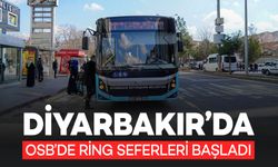 Diyarbakır'da OSB’de Ring Seferleri Başladı