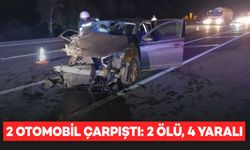 2 otomobil çarpıştı: 2 ölü, 4 yaralı