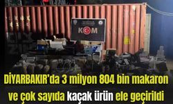 Diyarbakır’da 3 milyon 804 bin makaron ve çok sayıda kaçak ürün ele geçirildi