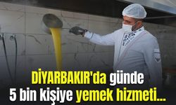 Diyarbakır'da günde 5 bin kişiye yemek hizmeti