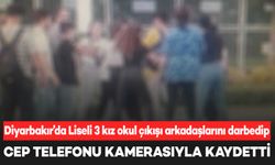 Diyarbakır’da liseli kız öğrenciye akran zorbalığı: Darbedip kameraya çektiler!