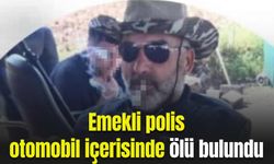 Emekli polis otomobil içerisinde ölü bulundu