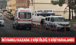 İki farklı kazada 2 kişi öldü, 5 kişi yaralandı