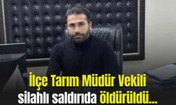 İlçe Tarım Müdür Vekili silahlı saldırıda öldürüldü