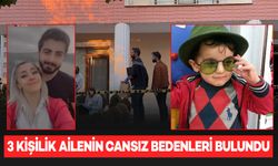 Villada anne, baba ve çocuklarının cansız bedenleri bulundu