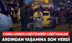 Anne ve babası dahil 4 kişiyi katletti, ardından yaşamına son verdi