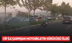 Cip ile çarpışan motosikletin sürücüsü yaşamını yitirdi