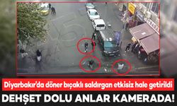 Diyarbakır’da döner bıçaklı saldırgan etkisiz hale getirildi: O anlar kamerada!