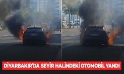 Diyarbakır’da hareket halindeki otomobilde yangın