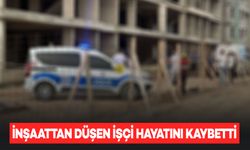 İnşaattan düşen 30 yaşındaki işçi, yaşamını yitirdi