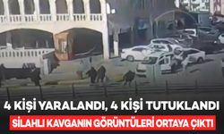 4 kişi yaralandı, 4 kişi tutuklandı: Silahlı kavganın görüntüleri ortaya çıktı