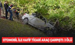 Otomobil ile hafif ticari araç çarpışı: 3 can kaybı