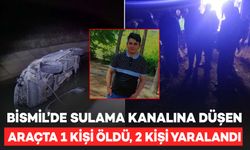 Bismil’de sulama kanalına düşen araçta 1 kişi öldü, 2 kişi yaralandı