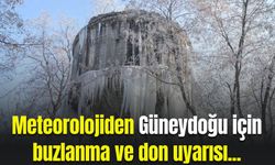 Meteorolojiden Güneydoğu için buzlanma ve don uyarısı