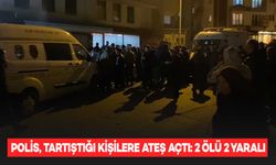 Polis memuru tartıştığı kişilere ateş açtı: 2 kişi hayatını kaybetti