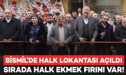 Bismil’de Halk Lokantası açıldı, Halk Ekmek Fırını yolda!