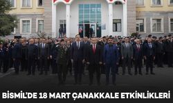 Bismil’de 18 Mart Çanakkale Zaferi ve Şehitleri Anma Günü Etkinliği