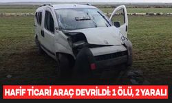 Siverek’te hafif ticari araç devrildi: 1 ölü, 2 yaralı