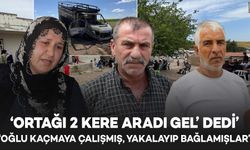 Diyarbakır’da yanan kamyonette ölü bulunan baba ve oğulun ailesi konuştu